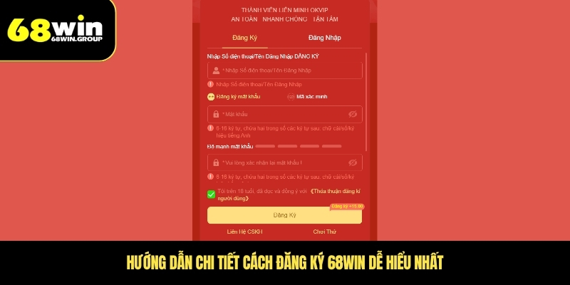 Hướng dẫn chi tiết cách đăng ký 68WIN dễ hiểu nhất
