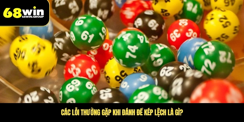 Các lỗi thường gặp khi đánh đề kép lệch là gì?