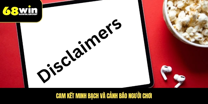 Cam kết minh bạch và cảnh báo người chơi